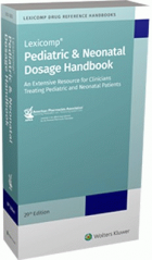 Thumbnail Lexicomp pediatric & neonatal dosage handbook